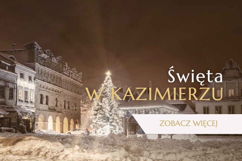 Święta w Kazimierzu – oferta świąteczna Austerii Kazimierskiej