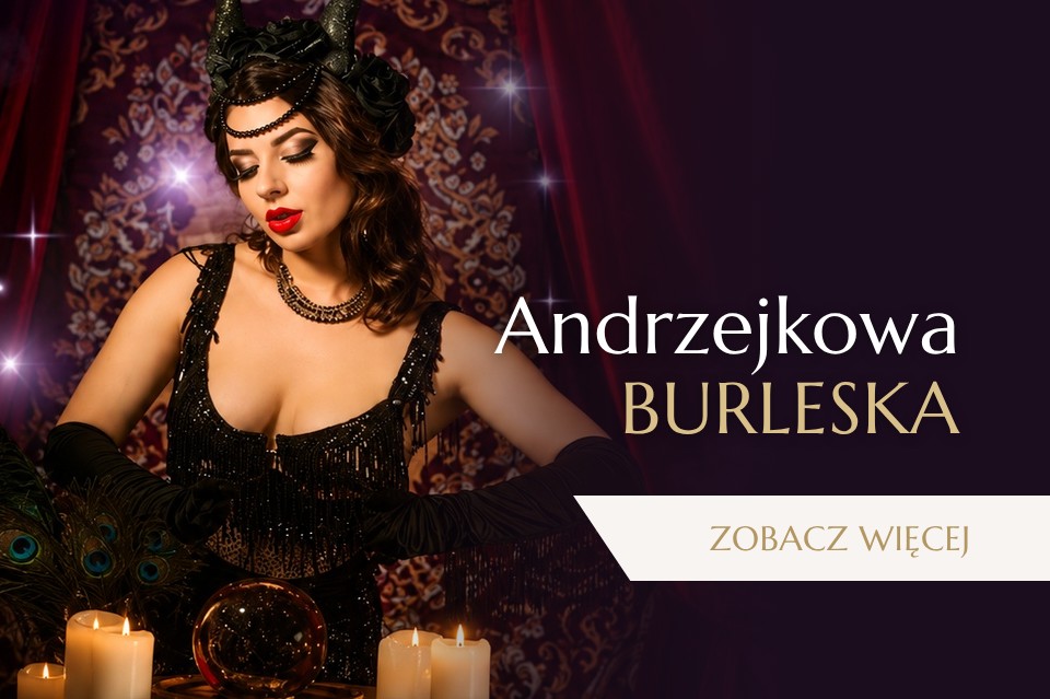 Andrzejkowa Burleska – oferta Austerii Kazimierskiej